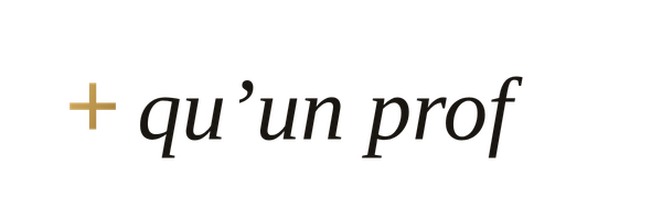 + qu'un prof